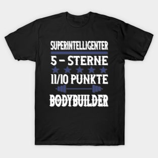 Bodybuilder Gym Krafttraining Geschenk Spruch T-Shirt